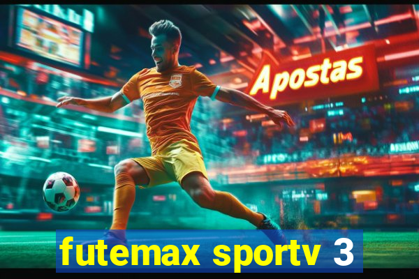 futemax sportv 3